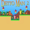 Detto Man 2