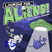 Looking for Aliens Collector’s Edition